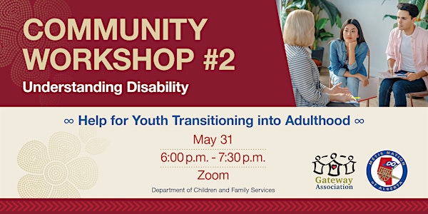 Community Disability Workshop 2: Understanding Disability in the Transition
