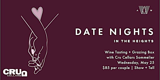 Date Nights in the Heights: Wine Tasting