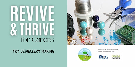 FREE Jewellery Making Workshop (for unpaid carers, caring for adults) tickets