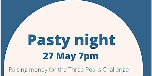 Pasty night! 3 Peaks Challenge Fundraiser