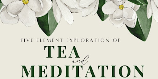 Exploration of Five Elements in Tea Meditation