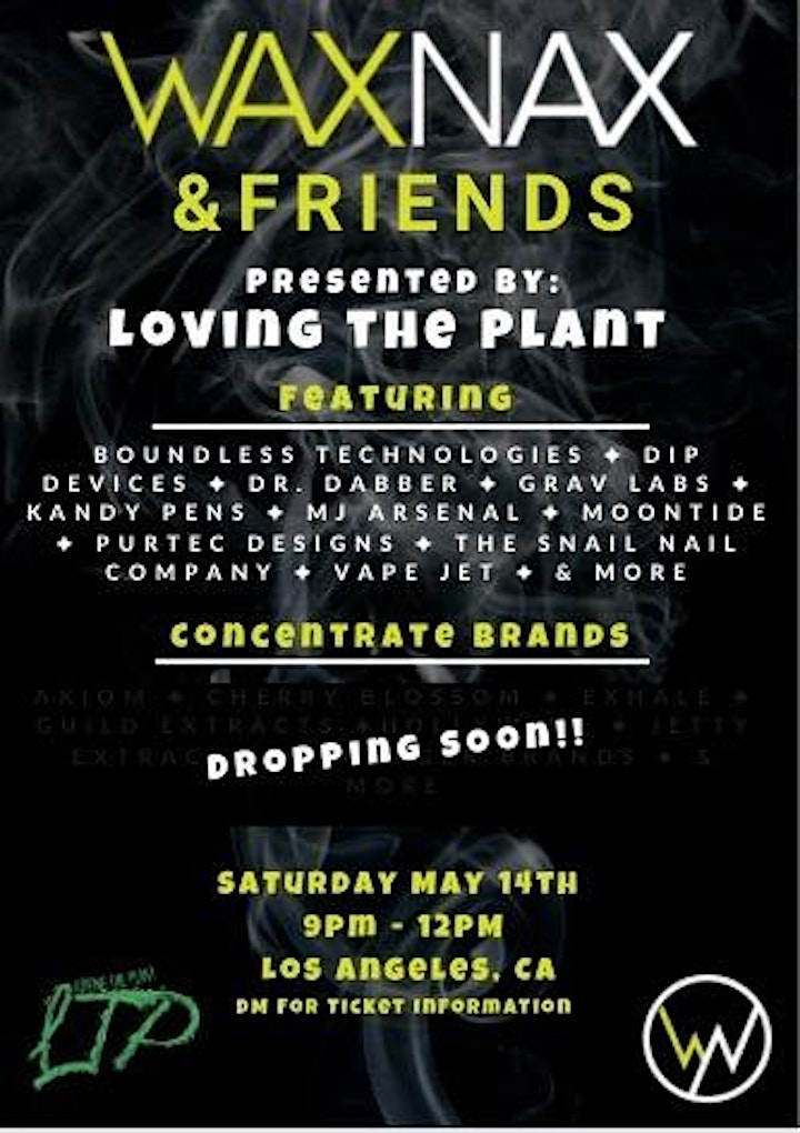 Loving The Plant with WaxNax & Friends - Afterparty image