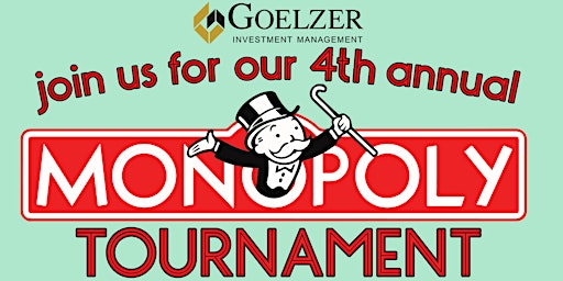 4th Annual Monopoly Tournament