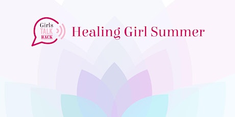 GTB: Women's Mental Health -  Healing Girl Summer tickets