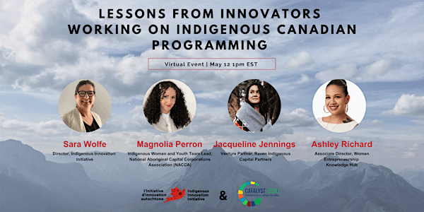 VIRTUAL: Lessons from Innovators Working on Indigenous Canadian Programming