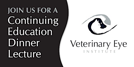 DVM CE Dinner Discussing Canine Corneal Ulcers with Dr. Rita F. Wehrman tickets