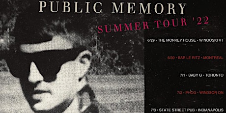 Public Memory w/ TBA at The Monkey House tickets