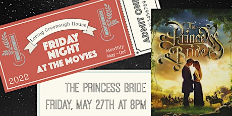 The Princess Bride - Friday Night at the Movies tickets