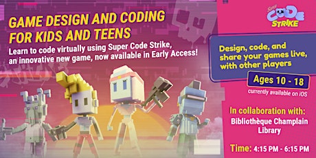 Coding and Game Design with SCS and Bibliothèque Champlain Library billets
