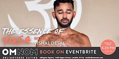 The Essence Of Yoga With Vishal Desai tickets