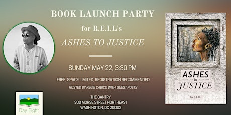 Book Launch Party for Ashes to Justice by R.E.I.L. tickets
