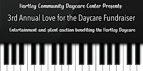 3rd Annual Love for the Daycare Fundraiser tickets
