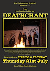 Deathchant // Helios // Ironrat at The Underground, Bradford tickets