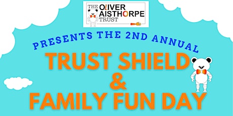 Trust Shield and Family Fun Day tickets