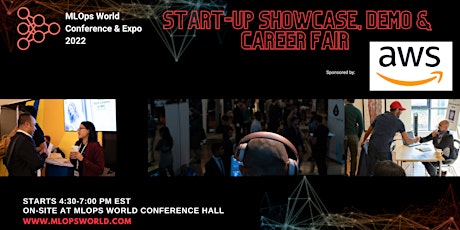 MLOps World Evening Start-up Showcase, Demo & Career Fair