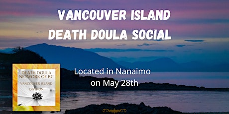 Vancouver Island Death Doula tickets