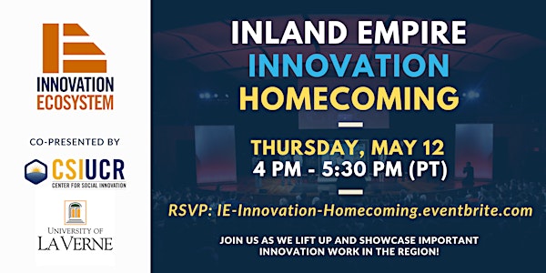 Inland Empire Innovation Homecoming