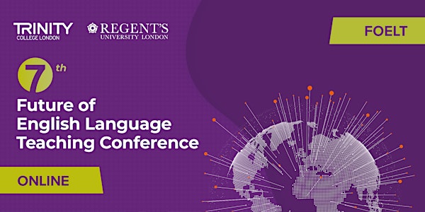 The 7th Future of English Language Teaching Conference (Online)