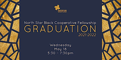 North Star Black Cooperative Fellowship Graduation Celebration tickets