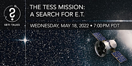 The TESS Mission: A Search for E.T. tickets