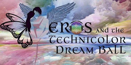 Eros and the Technicolor Dream Ball tickets