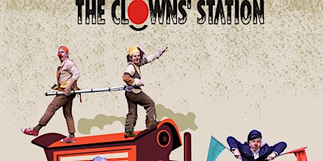 The Clowns' Station tickets