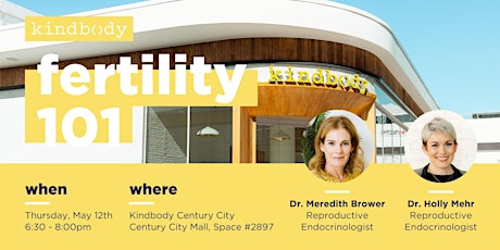 Fertility 101 @ Kindbody Century City