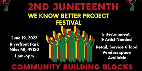 2nd Juneteenth We Know Better Festival "Building C tickets