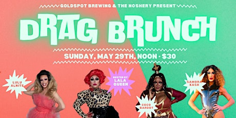 Drag Brunch with The Noshery tickets