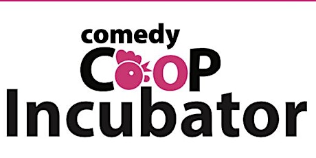 Comedy Coop Incubator