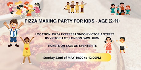 ATUGE UK: Pizza Making Party for kids Age (2-11) tickets