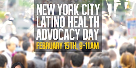 Fifth Annual NYC Latino Health Advocacy Day primary image