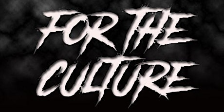 BLKLST Presents: FOR THE CULTURE primary image
