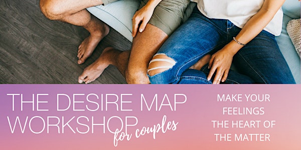 The Desire Map Workshop for Couples