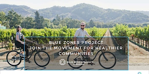 Live Longer Better: The Blue Zones Project Story