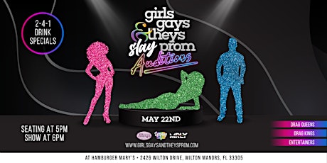 Girls, Gays, & Theys Slay: Drag Show & Prom Auditions billets