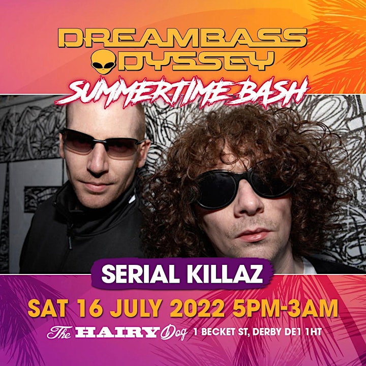 A DreamBass Odyssey presents a 10 hour, two room, Summer Time Bash in Derby image