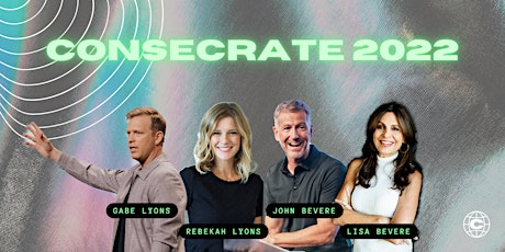 CONSECRATE 2022 tickets
