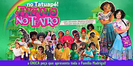 50% de Desconto! Espetáculo Encanto no Mansão Teatro Tatuapé tickets