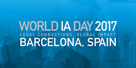 World IA Day 2017 Barcelona primary image