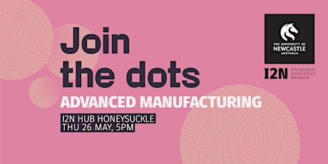Join the Dots - Advanced Manufacturing tickets