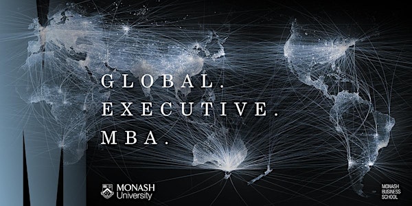 Monash Global Executive MBA information session