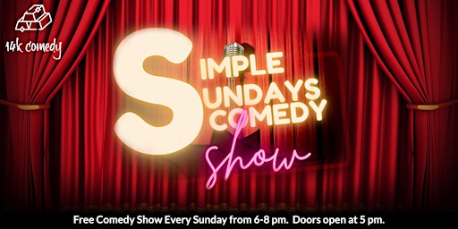 Simple Sundays Comedy Show