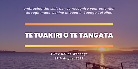 Wānanga Te Tuakiri o te Tangata - Aug 2022 primary image