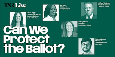 TNR Live:  Can We Protect the Ballot? tickets