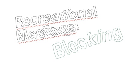 Recreational Meetings: Blocking tickets