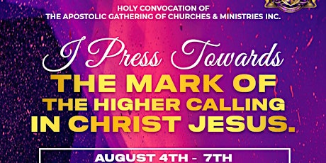 Holy Convocation of  The Apostolic Gathering of Churches &  Ministries Inc. tickets