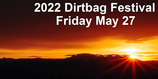 Dirtbag Festival 2022