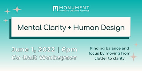 Mental Clarity + Human Design tickets