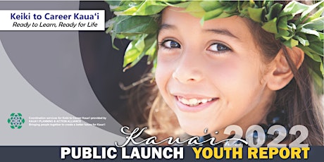 RSVP for 2022 Kauai Youth Report Public Launch tickets